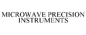 MICROWAVE PRECISION INSTRUMENTS