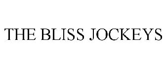 THE BLISS JOCKEYS