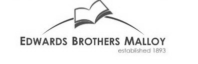 EDWARDS BROTHERS MALLOY ESTABLISHED 1893
