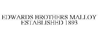 EDWARDS BROTHERS MALLOY ESTABLISHED 1893