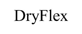 DRYFLEX