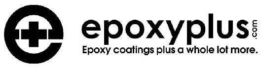 E+ EPOXYPLUS .COM EPOXY COATINGS PLUS A WHOLE LOT MORE.