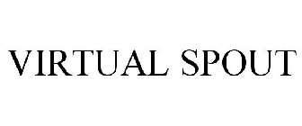 VIRTUAL SPOUT