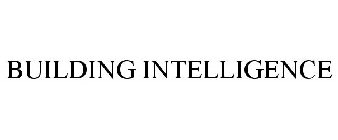 BUILDING INTELLIGENCE