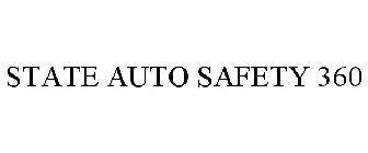 STATE AUTO SAFETY 360