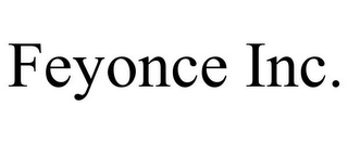 FEYONCE INC.