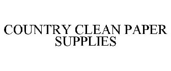 COUNTRY CLEAN PAPER SUPPLIES
