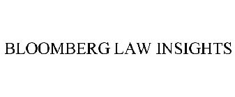 BLOOMBERG LAW INSIGHTS