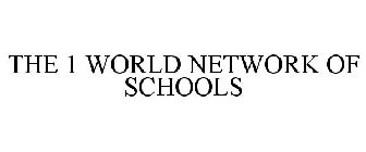 THE 1 WORLD NETWORK OF SCHOOLS