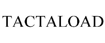 TACTALOAD