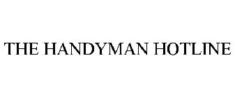 THE HANDYMAN HOTLINE