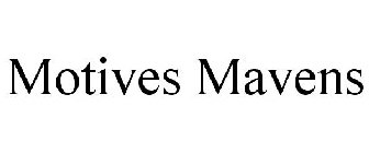 MOTIVES MAVENS