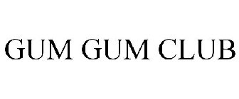 GUM GUM CLUB