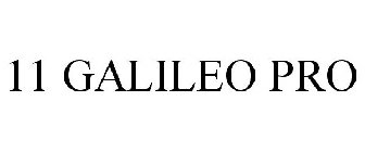 11 GALILEO PRO