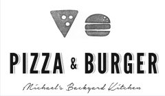PIZZA & BURGER MICHAEL'S BACKYARD KITCHEN