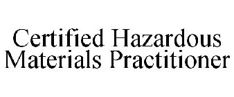 CERTIFIED HAZARDOUS MATERIALS PRACTITIONER