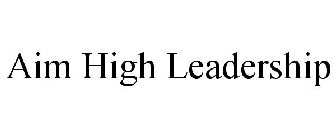 AIM HIGH LEADERSHIP