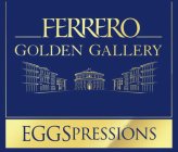 FERRERO GOLDEN GALLERY EGGSPRESSIONS