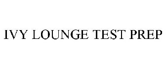 IVY LOUNGE TEST PREP