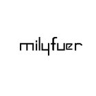 MILYFUER