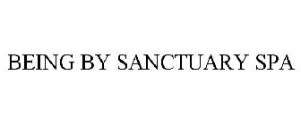 BEING BY SANCTUARY SPA