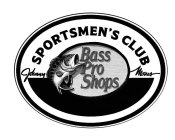 SPORTSMEN'S CLUB BASS PRO SHOPS JOHNNY MORRIS