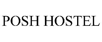 POSH HOSTEL