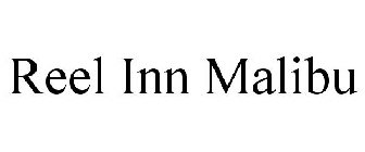 REEL INN MALIBU