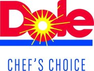 DOLE CHEF'S CHOICE