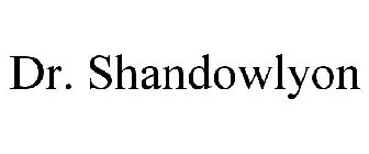DR. SHANDOWLYON