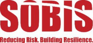 SOBIS REDUCING RISK. BUILDING RESILIENCE.