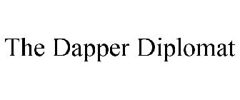 THE DAPPER DIPLOMAT
