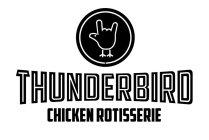 THUNDERBIRD CHICKEN ROTISSERIE