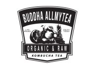 BUDDHA ALLMYTEA ORGANIC & RAW KOMBUCHA TEA LIFE BRAND ENJOY TODAYEA LIFE BRAND ENJOY TODAY