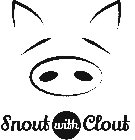 SNOUT WITH CLOUT