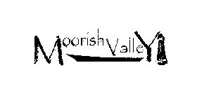 MOORISH VALLEY