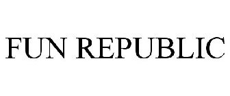 FUN REPUBLIC