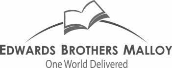 EDWARDS BROTHERS MALLOY ONE WORLD DELIVERED