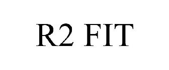 R2 FIT