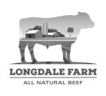 LONGDALE FARM ALL NATURAL BEEF