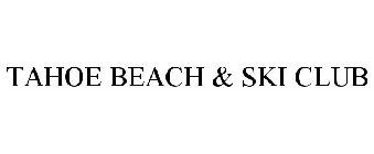 TAHOE BEACH & SKI CLUB