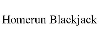 HOMERUN BLACKJACK