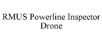 RMUS POWERLINE INSPECTOR DRONE