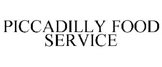 PICCADILLY FOOD SERVICE