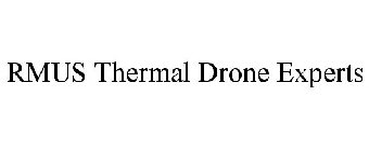 RMUS THERMAL DRONE EXPERTS