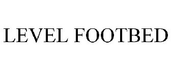 LEVEL FOOTBED