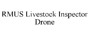 RMUS LIVESTOCK INSPECTOR DRONE