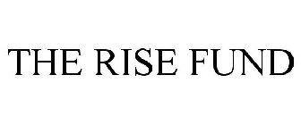 THE RISE FUND