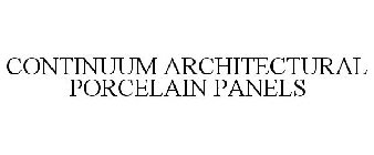 CONTINUUM ARCHITECTURAL PORCELAIN PANELS