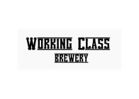 WORKING CLASS BREWERY